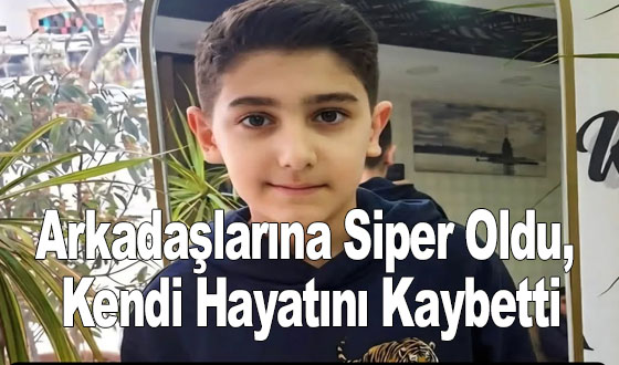 Arkadaşlarına Siper Oldu, Kendi Hayatını Kaybetti