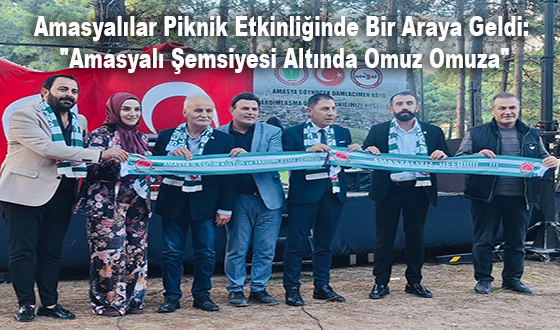 Amasyalılar Piknik Etkinliğinde Bir Araya Geldi: 