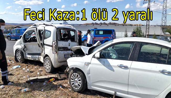 feci kaza: 1 ölü, 2 yaralı