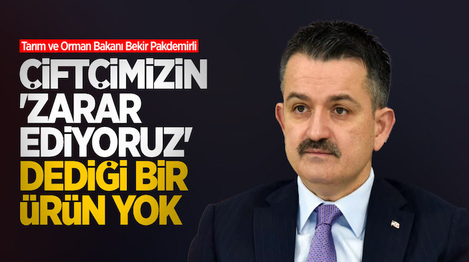 Bakan Pakdemirli: Çiftçimizin 'Zarar ediyoruz' dediği bir ürün yok