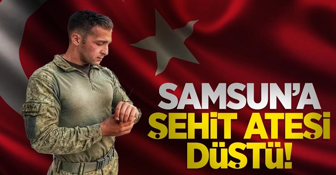 Şehit ateşi düştü! 