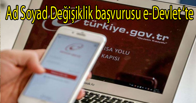 Ad ve soyad değişiklik başvurusu yapma e-Devlet'te