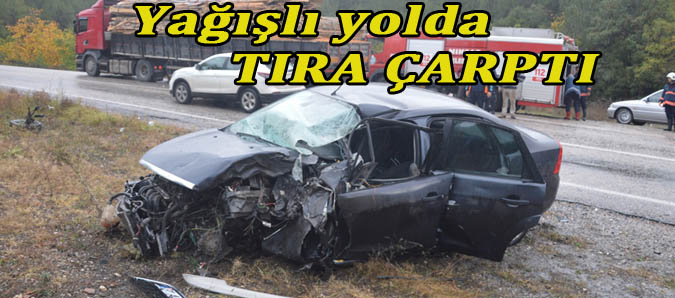 Yağışlı yolda TIRA çarptı