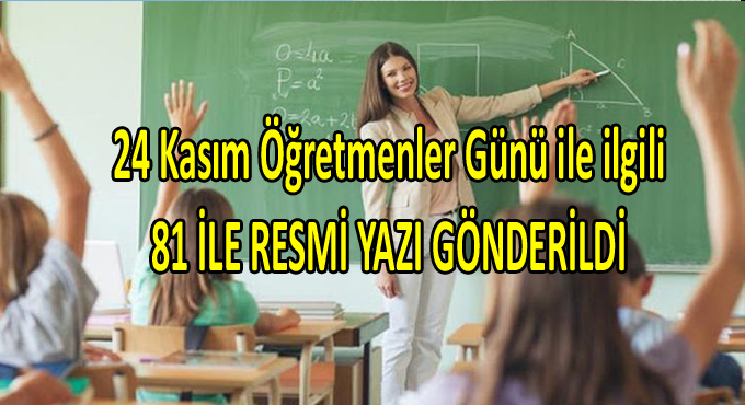 MEB’den 24 Kasım’la İlgili 81 İle Yazı! 