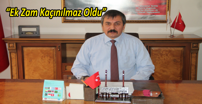 Ek Zam Kaçınılmaz Oldu