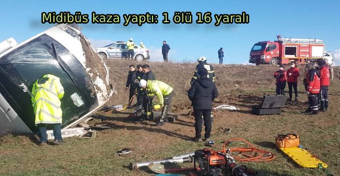 Midibüs kaza yaptı: 1 ölü 16 yaralı