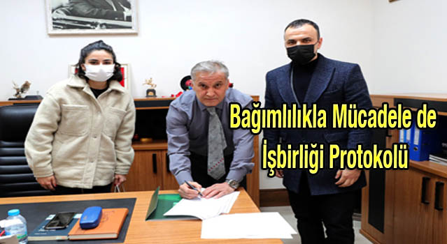 Bağımlılıkla Mücadele de İşbirliği Protokolü