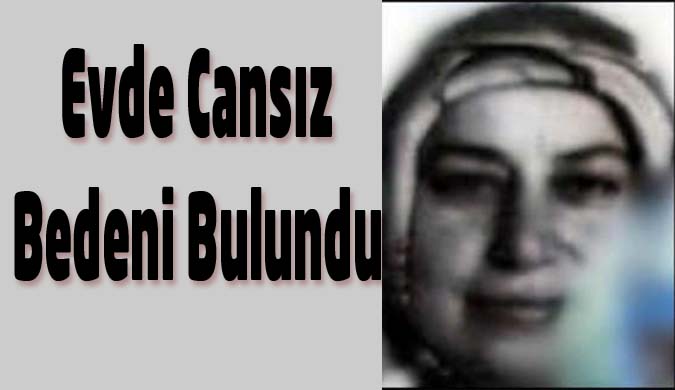 Akrabaları Cansız Bedeni İle Karşılaştı