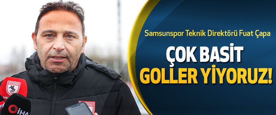 Çok Basit Goller Yiyoruz!