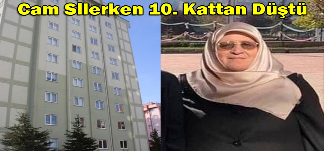 Cam Silerken 10. Kattan Düştü ...