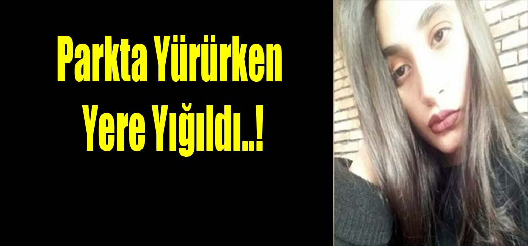 Parkta Yürürken Yere Yığıldı..!