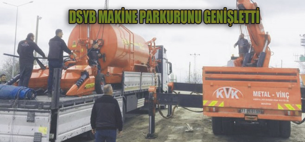 DSYB MAKİNE PARKURUNU GENİŞLETTİ