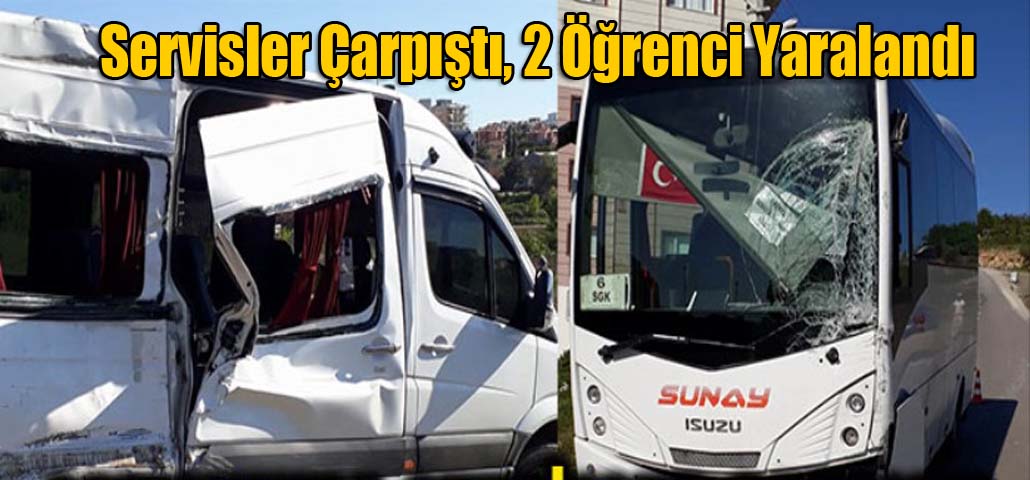 Servisler Çarpıştı, 2 Öğrenci Yaralandı