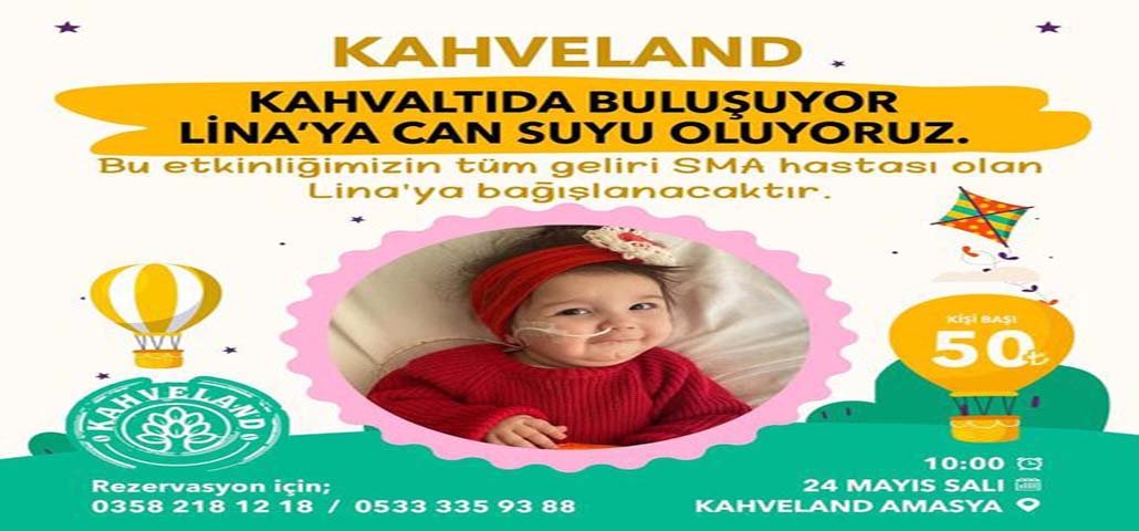 AMASYA  KAHVALTIDA BULUŞUYOR LİNA’YA CAN SUYU OLUYORUZ! 