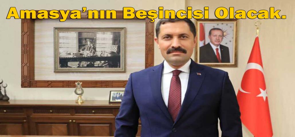 Amasya’nın Beşincisi Olacak