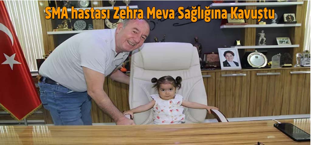 SMA hastası Zehra Meva Sağlığına Kavuştu