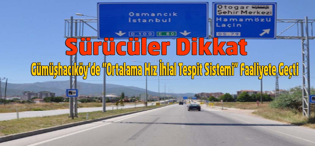 Sürücüler Dikkat..! Gümüşhacıköy’de 