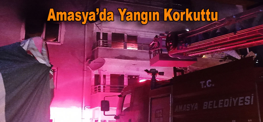 Amasya’da Yangın Korkuttu