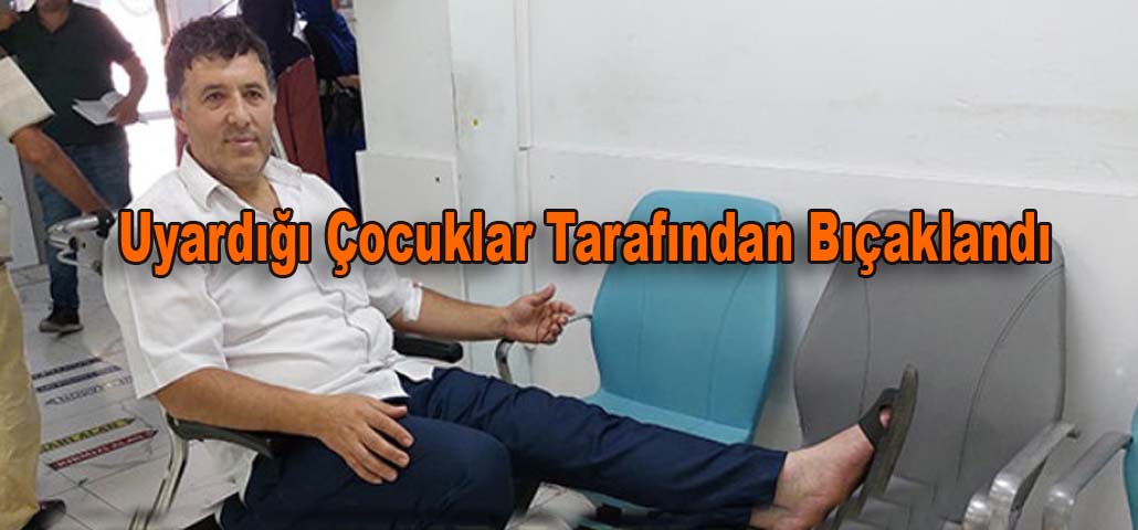 Uyardığı Çocuklar Tarafından Bıçaklandı