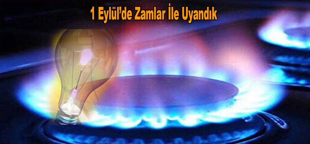 1 Eylül’de Zamlar İle Uyandık