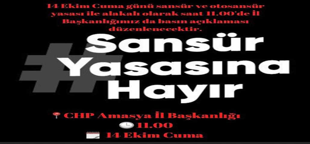 CHP Amasya İl Başkanlığı; Sansür Yayasına Hayır