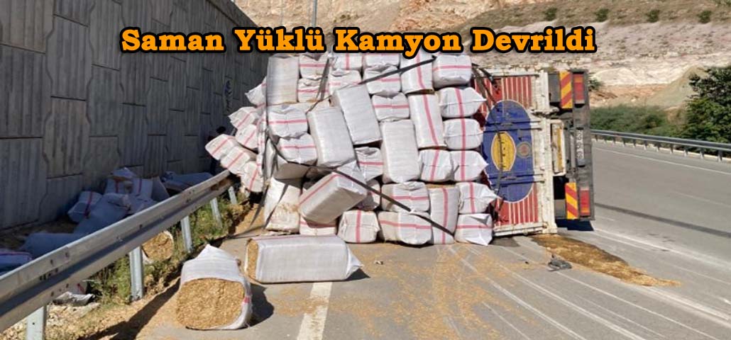 Saman Yüklü Kamyon Devrildi