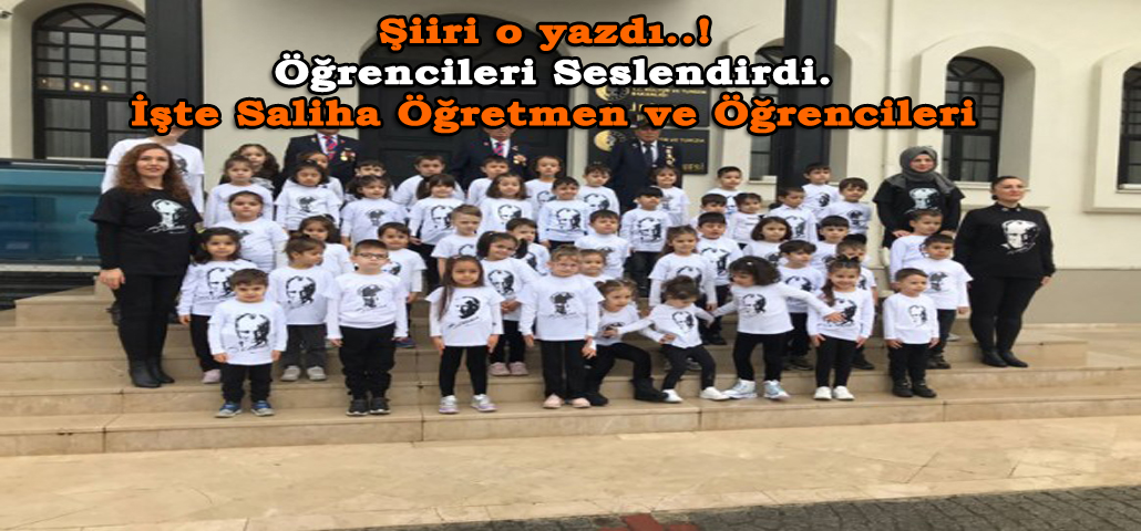Şiiri o yazdı..! Öğrencileri Seslendirdi. İşte Saliha Öğretmen ve Öğrencileri