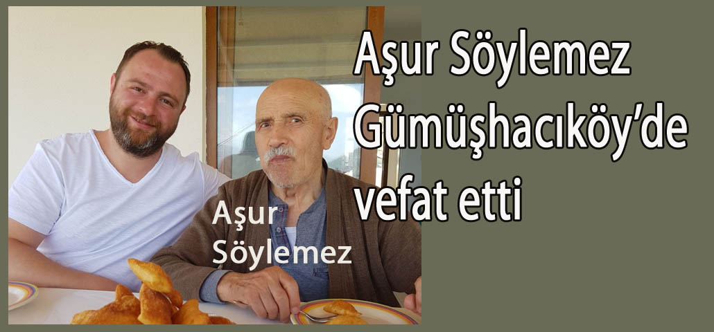 Aşur Söylemez vefat etti