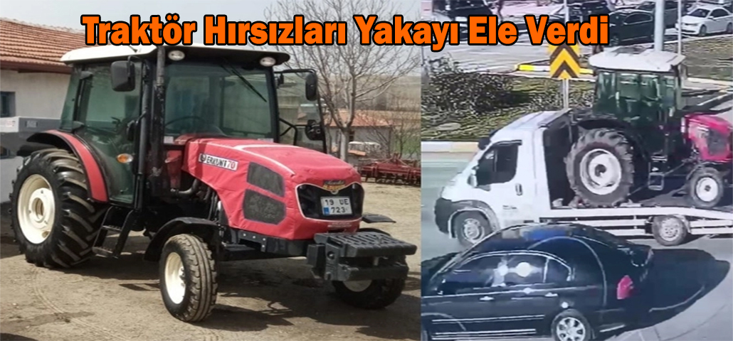 Traktör Hırsızları Yakayı Ele Verdi