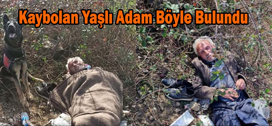 Kaybolan Yaşlı Adam Böyle Bulundu