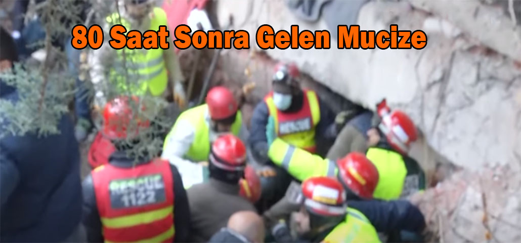 80 Saat Sonra Gelen Mucize
