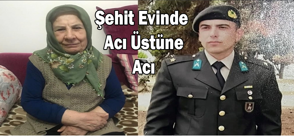 Şehit Evinde Acı Üstüne Acı