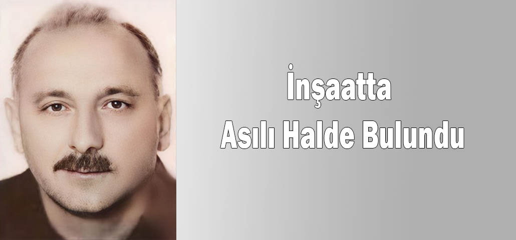 İnşaatta Asılı Halde Bulundu
