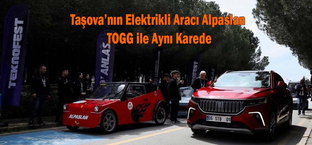 Taşova’nın Elektrikli Aracı Alpaslan TOGG ile Aynı Karede