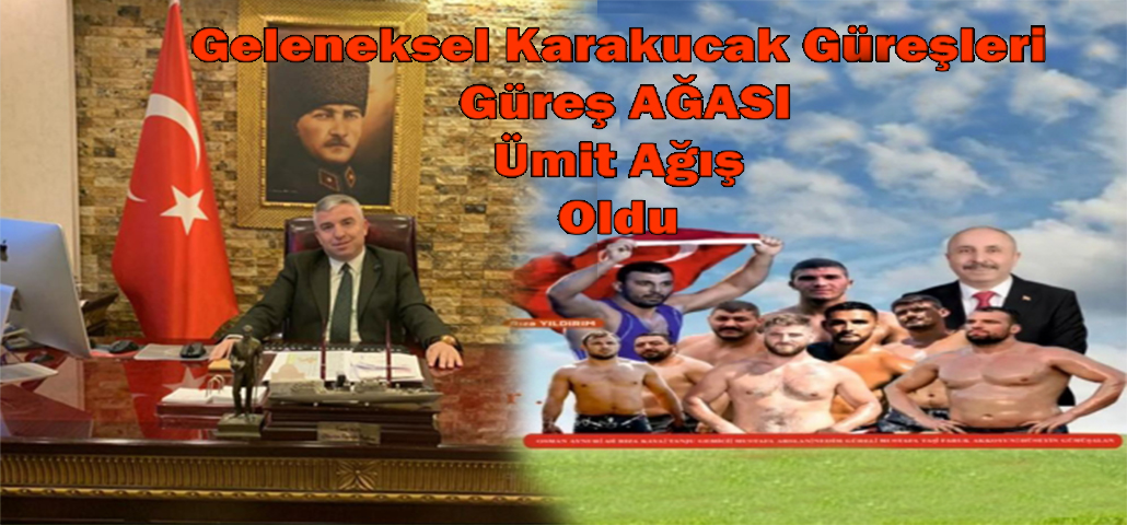 Geleneksel Karakucak Güreşleri Güreş AĞASI Ümit Ağış Oldu