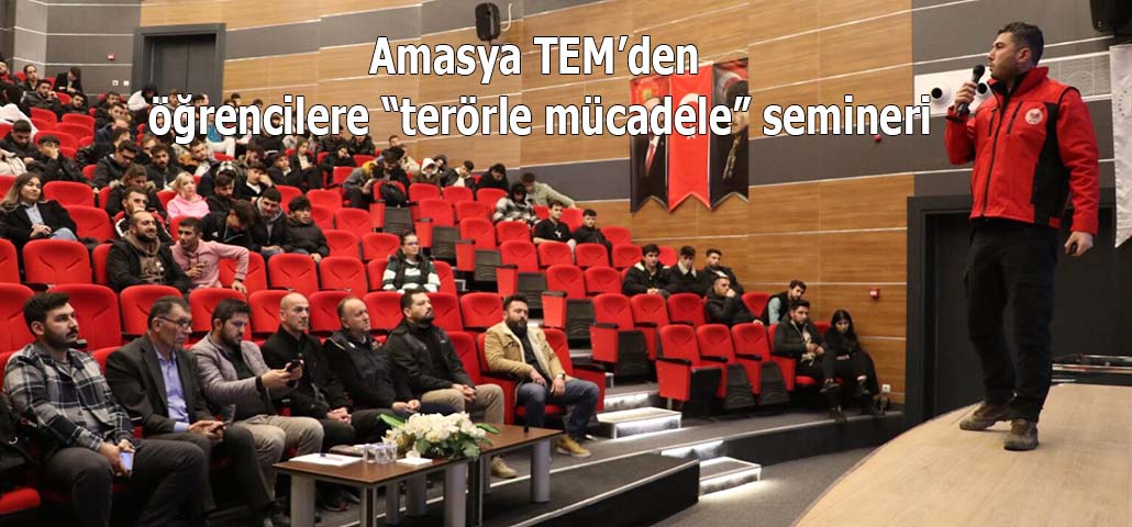 Amasya TEM’den öğrencilere “terörle mücadele” semineri