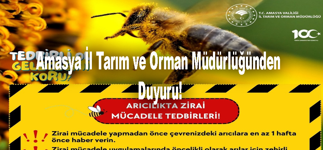 Amasya İl Tarım ve Orman Müdürlüğünden Duyuru
