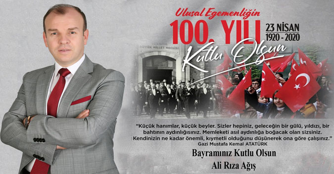 23 Nisan, 100.YIL kutlama - Ali Rıza AĞIŞ