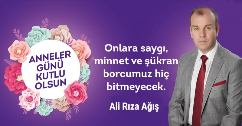 Ali Rıza Ağış - Anneler Günü Kutlaması