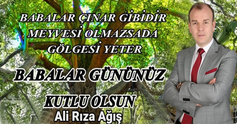 Ali Rıza AĞIŞ - Babalar Günü Kutlaması
