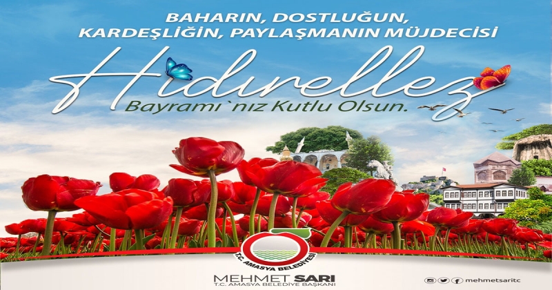 Başkan Sarı; ‘Hıdırellez, Bolluk, Bereket ve Sıcak Yaz Günlerinin Habercisi’