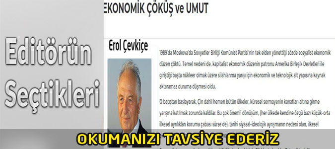 Ekonomik Çöküş ve Umut - Erol Çevikçe