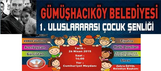 Gümüşhacıköy Belediyesi, 1. Uluslararası Çocuk Şenliği coşkulu geçti