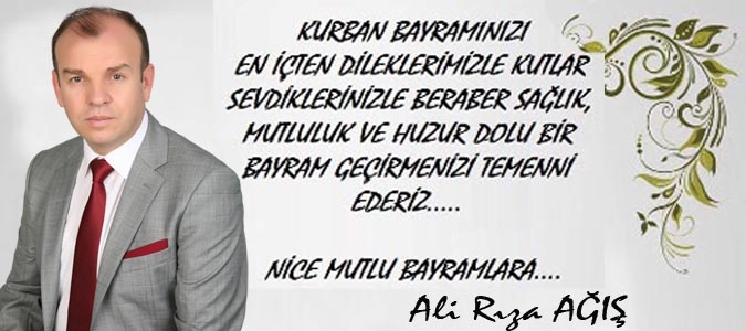 Kurban Bayramı Tebriği - Ali Rıza AĞIŞ
