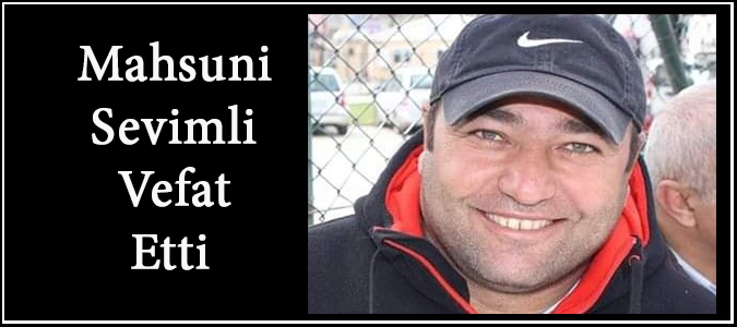 Mahsuni Sevimli Hayatını Kaybetti