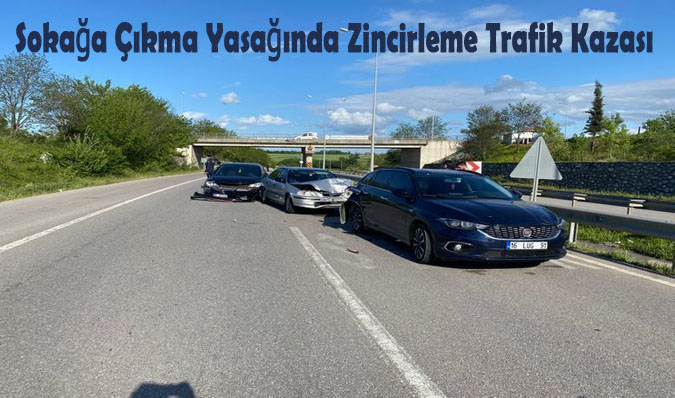 Sokağa Çıkma Yasağında Zincirleme Trafik Kazası