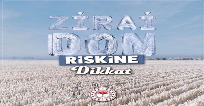 Zirai Don Uyarısı!