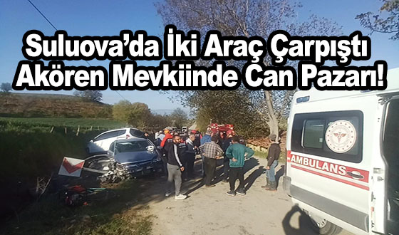 Suluova’da İki Araç Çarpıştı: Akören Mevkiinde Can Pazarı!