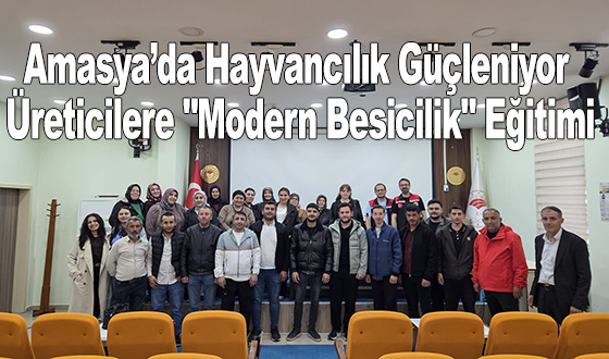 Amasya’da Hayvancılık Güçleniyor: Üreticilere 