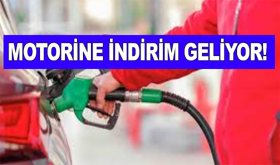 MOTORİNE  İNDİRİM GELİYOR!